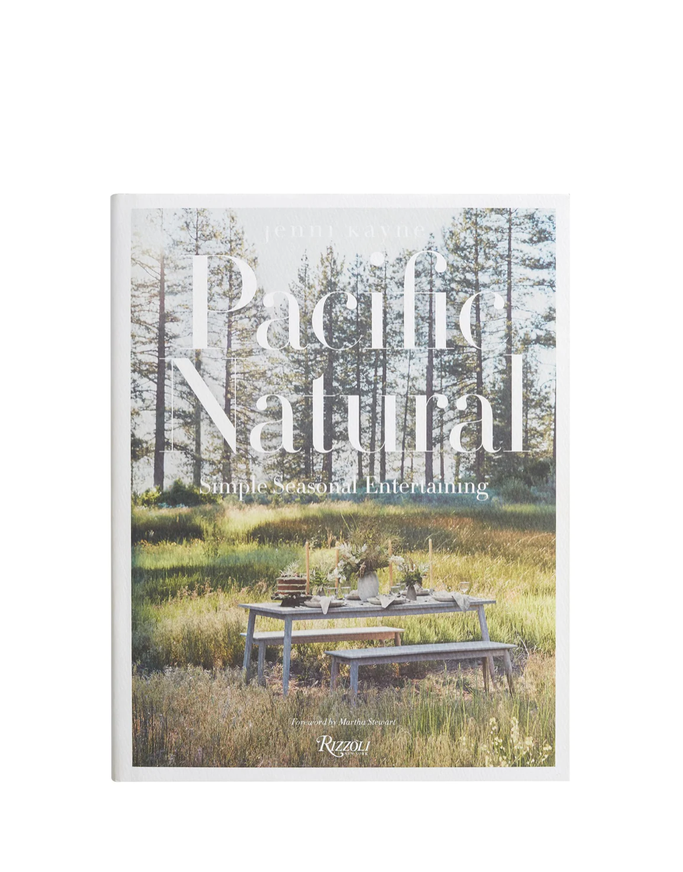 Pacific Natural Simple Seasonal Entertaining